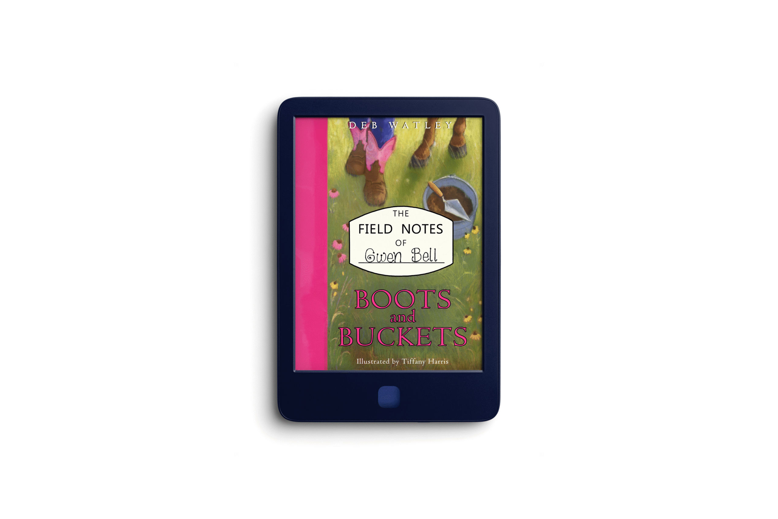 The Field Notes of Gwen Bell: Boots and Buckets – E-Book