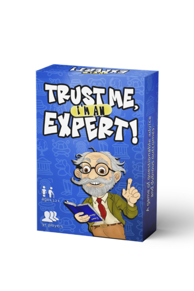 Trust Me, I'm an Expert - PRE-ORDER