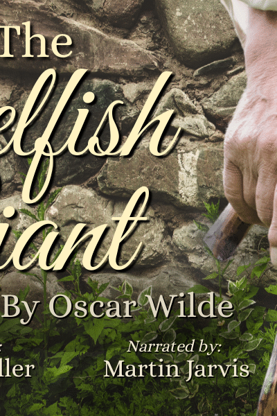 The Selfish Giant – Audio Drama