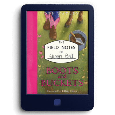 The Field Notes of Gwen Bell: Boots and Buckets – E-Book